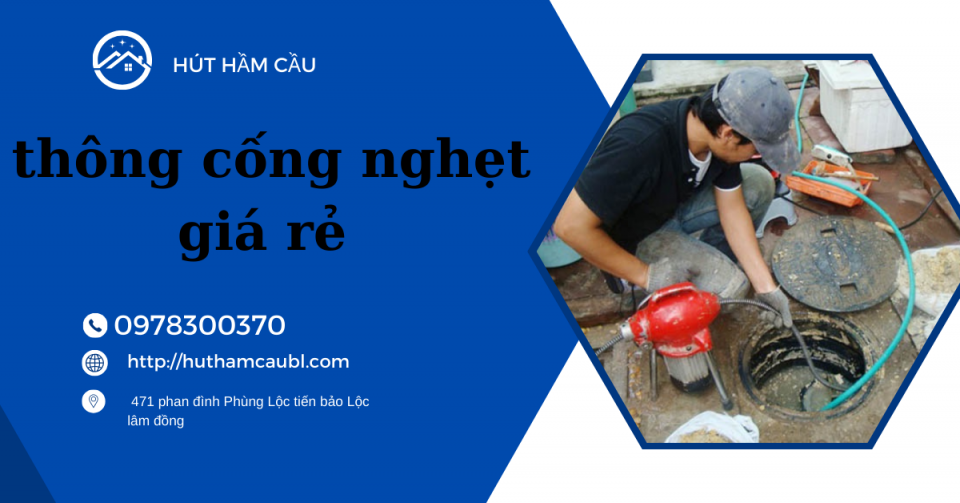 Sử lý tắc nghẽn,thông tắc đường ống,chống mùi hôi