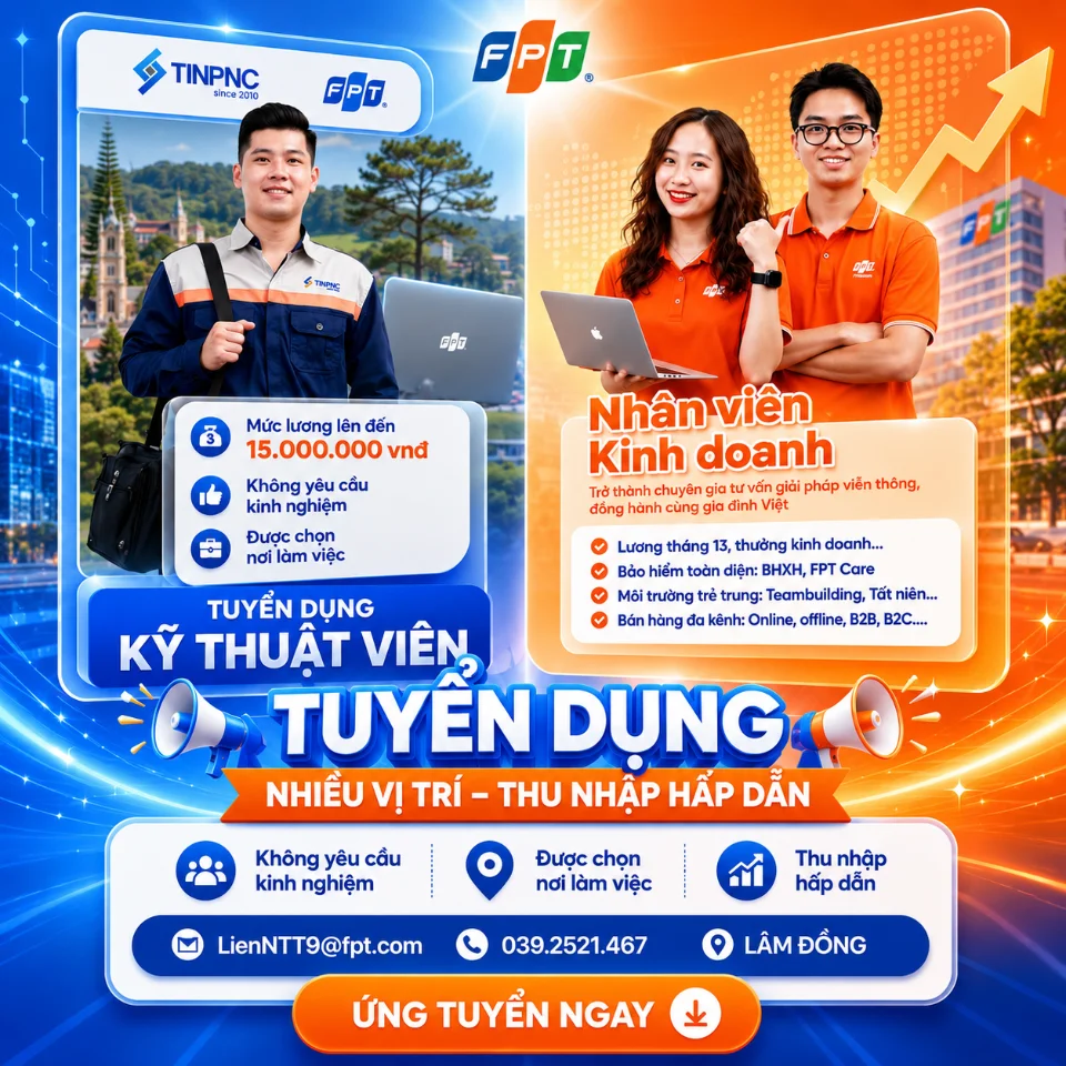FPT tuyển dụng lương 10-20tr/tháng (tùy vị trí)
