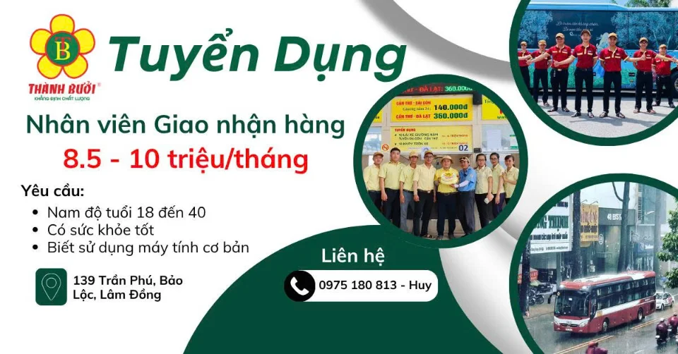 Thành Bưởi Bảo Lộc tuyển dụng nhân viên giao nhận hàng tại kho