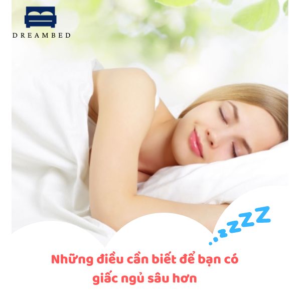 Nhưng điều cần biết để bạn có giấc ngủ sâu hơn.jpg