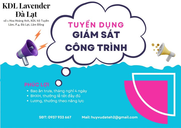 [Lavender] Tuyển Dụng Kỹ Sư Xây Dựng, Giám Sát Công Trình (Chủ Đầu Tư)